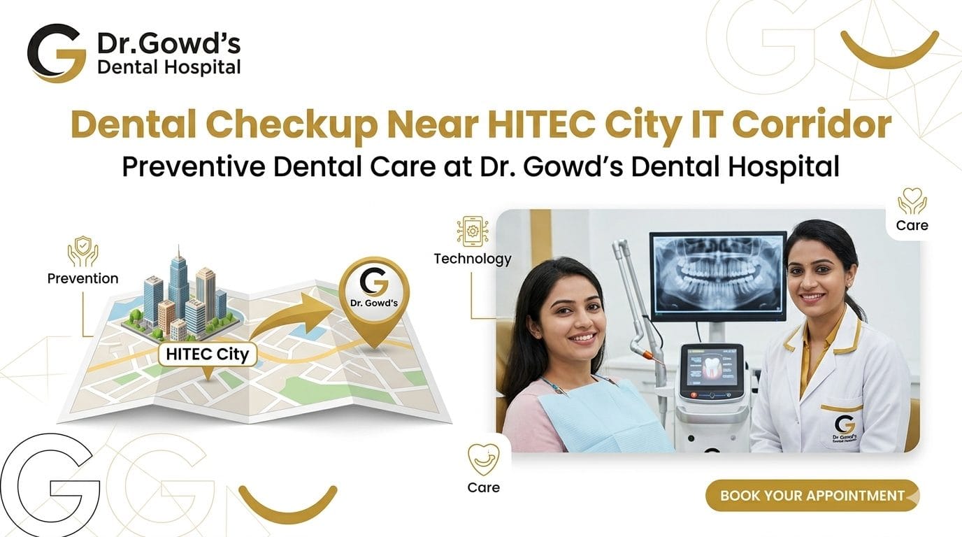 drgowdas dentalcheckup hitechcity blog1 r